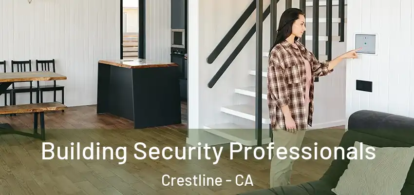  Building Security Professionals Crestline - CA