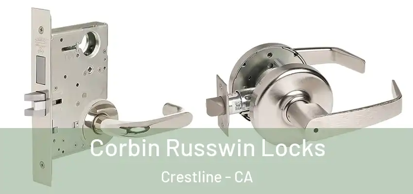  Corbin Russwin Locks Crestline - CA