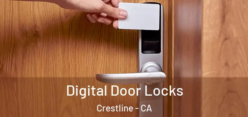  Digital Door Locks Crestline - CA