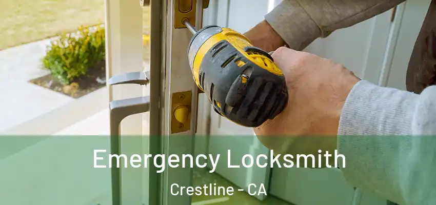  Emergency Locksmith Crestline - CA