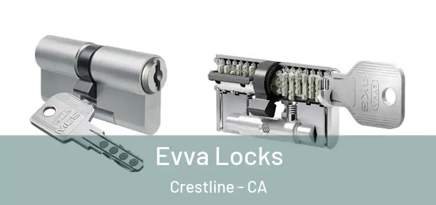  Evva Locks Crestline - CA
