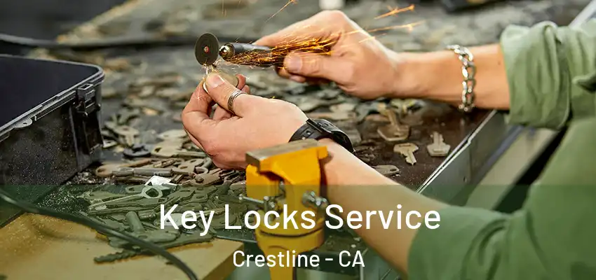  Key Locks Service Crestline - CA