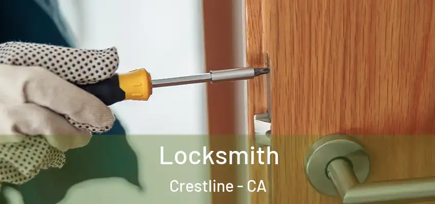  Locksmith Crestline - CA