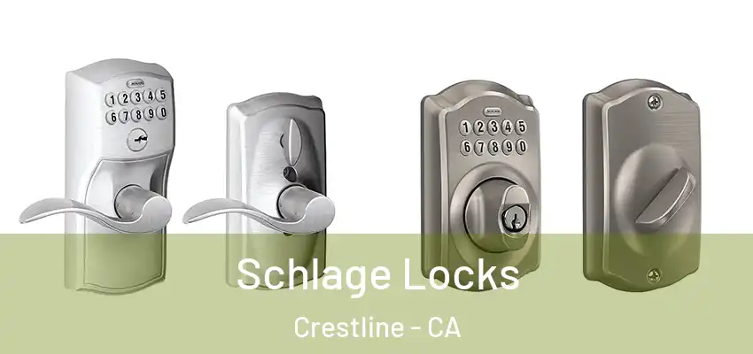  Schlage Locks Crestline - CA