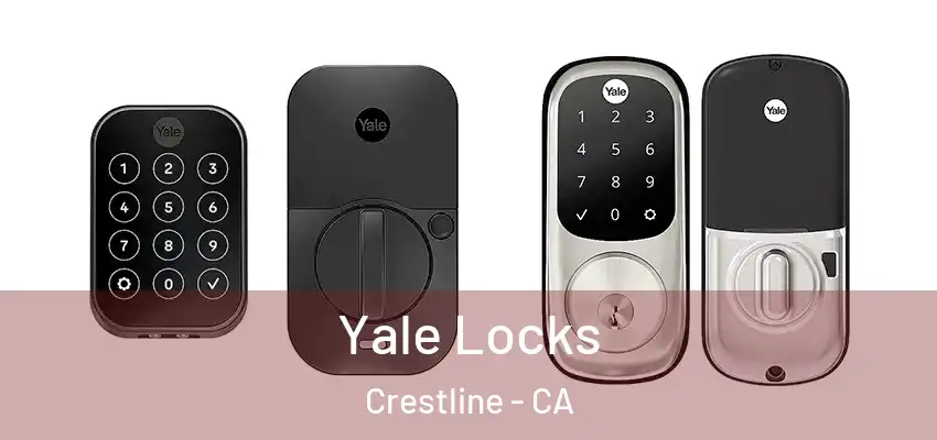 Yale Locks Crestline - CA